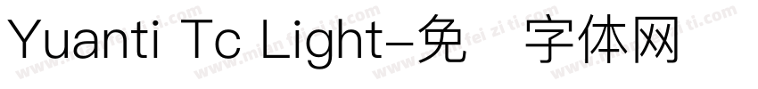 Yuanti Tc Light字体转换